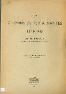 Les chemins de fer à Nantes : 1845-1945