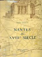 Nantes au XVIIIe siècle [18e] : urbanisme et architecture